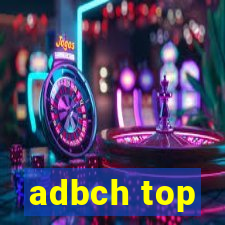 adbch top